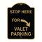 Signmission Stop Here for Valet Parking Right Arrow, Black & Gold Aluminum Sign, 18" x 24", BG-1824-22853 A-DES-BG-1824-22853 - alternate 1